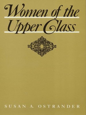 cover image of Women of the Upper Class